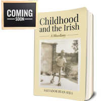 Childhood and the Irish: a miscellany